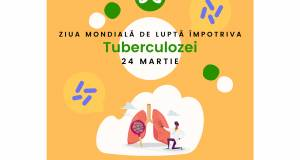 Ziua Mondială de Luptă Împotriva Tuberculozei - 24 martie