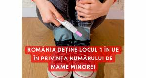 Ziua Mondială a Contracepției – 26 septembrie. România deține locul 1 în UE în privinţa numărului de mame minore