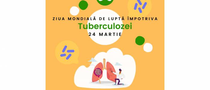 Ziua Mondială de Luptă Împotriva Tuberculozei - 24 martie